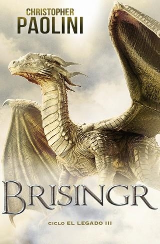 BRISINGR (EL LEGADO 3) | 9788418850448 | PAOLINI, CHRISTOPHER | Llibreria Drac - Llibreria d'Olot | Comprar llibres en català i castellà online