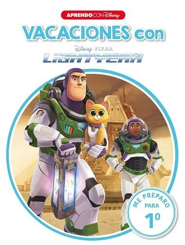 VACACIONES CON LIGHTYEAR. ME PREPARO PARA PRIMERO | 9788418039522 | DISNEY | Llibreria Drac - Llibreria d'Olot | Comprar llibres en català i castellà online