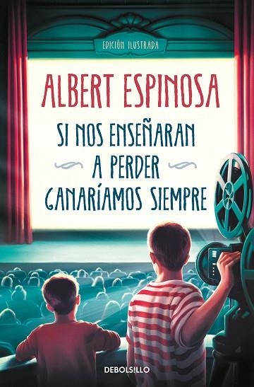 SI NOS ENSEÑARAN A PERDER, GANARÍAMOS SIEMPRE | 9788466362207 | ESPINOSA, ALBERT | Llibreria Drac - Llibreria d'Olot | Comprar llibres en català i castellà online