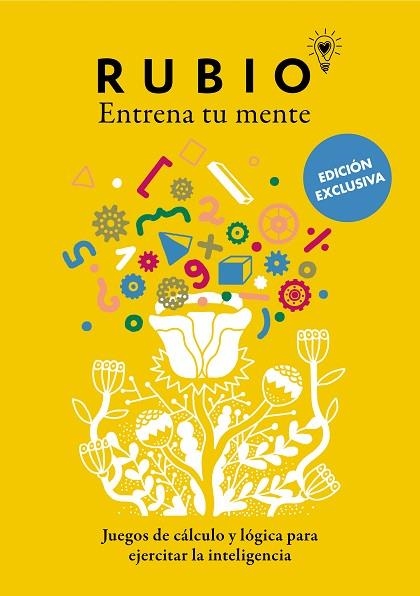 JUEGOS DE CÁLCULO Y LÓGICA PARA EJERCITAR LA INTELIGENCIA (EDICIÓN EXCLUSIVA) (RUBIO. ENTRENA TU MENTE) | 9788425362675 | CUADERNOS RUBIO | Llibreria Drac - Llibreria d'Olot | Comprar llibres en català i castellà online