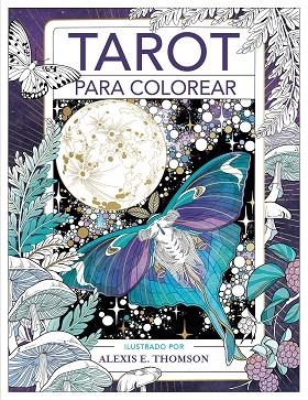 TAROT PARA COLOREAR | 9788401029141 | THOMSON, ALEXIS E. | Llibreria Drac - Llibreria d'Olot | Comprar llibres en català i castellà online