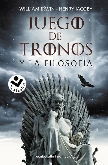 JUEGO DE TRONOS Y LA FILOSOFÍA | 9788418850011 | IRWIN, WILLIAM; JACOBY, HENRY | Llibreria Drac - Llibreria d'Olot | Comprar llibres en català i castellà online