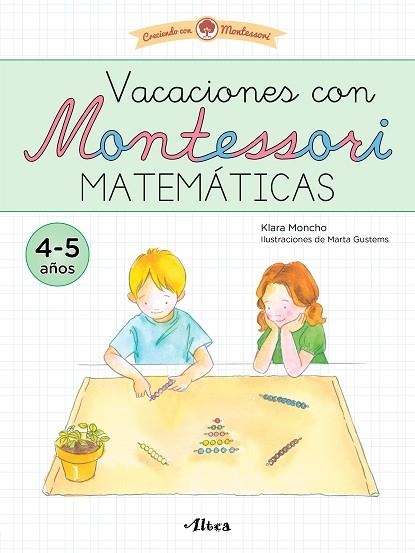 VACACIONES CON MONTESSORI. MATEMÁTICAS | 9788448861100 | MONCHO, KLARA | Llibreria Drac - Llibreria d'Olot | Comprar llibres en català i castellà online