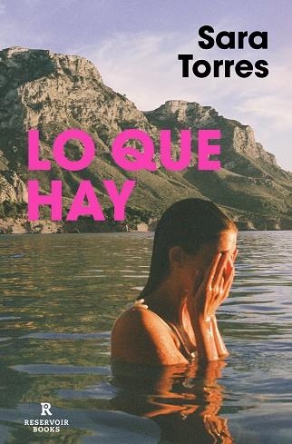 LO QUE HAY | 9788417910969 | TORRES, SARA | Llibreria Drac - Llibreria d'Olot | Comprar llibres en català i castellà online