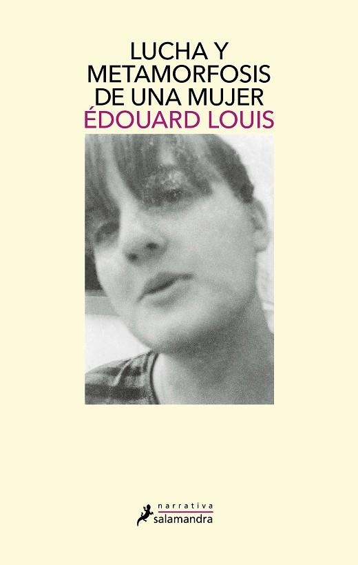 LUCHA Y METAMORFOSIS DE UNA MUJER | 9788418681646 | LOUIS, ÉDOUARD | Llibreria Drac - Llibreria d'Olot | Comprar llibres en català i castellà online