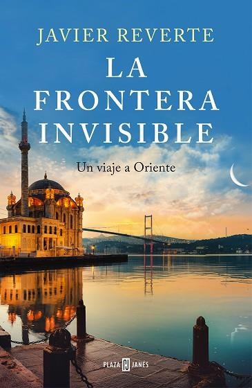 FRONTERA INVISIBLE, LA | 9788401027345 | REVERTE, JAVIER | Llibreria Drac - Llibreria d'Olot | Comprar llibres en català i castellà online