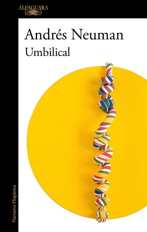 UMBILICAL | 9788420462691 | NEUMAN, ANDRÉS | Llibreria Drac - Llibreria d'Olot | Comprar llibres en català i castellà online