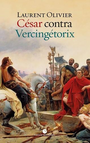 CÉSAR CONTRA VERCINGÉTORIX | 9788418322426 | OLIVIER, LAURENT | Llibreria Drac - Llibreria d'Olot | Comprar llibres en català i castellà online