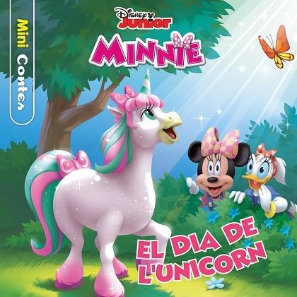 MINNIE. EL DIA DE L'UNICORN. MINICONTES | 9788413891149 | DISNEY | Llibreria Drac - Llibreria d'Olot | Comprar llibres en català i castellà online