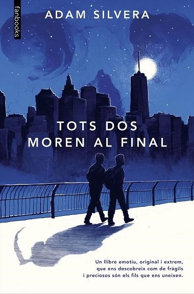 TOTS DOS MOREN AL FINAL | 9788418327889 | SILVERA, ADAM | Llibreria Drac - Llibreria d'Olot | Comprar llibres en català i castellà online