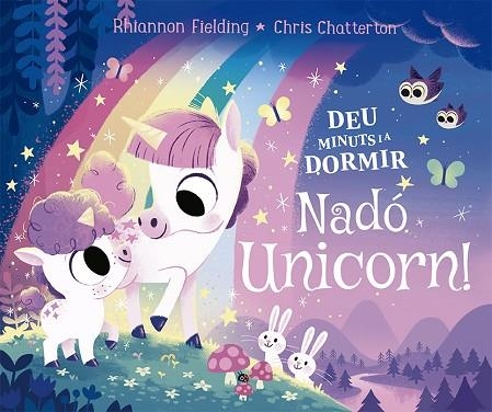 DEU MINUTS I A DORMIR. NADÓ UNICORN | 9788424671730 | FIELDING, RHIANNON; CHATTERTON, CHRIS | Llibreria Drac - Llibreria d'Olot | Comprar llibres en català i castellà online