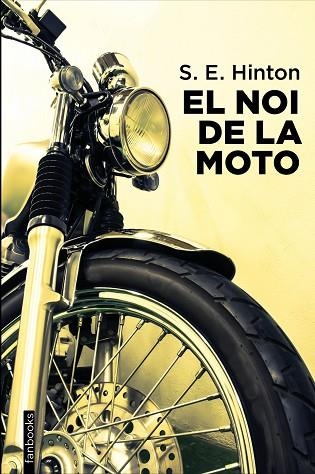 NOI DE LA MOTO, EL | 9788418327896 | HINTON, S. E. | Llibreria Drac - Llibreria d'Olot | Comprar llibres en català i castellà online