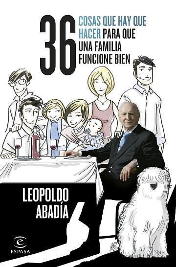 36 COSAS QUE HAY QUE HACER PARA QUE UNA FAMILIA FUNCIONE BIEN | 9788467066074 | ABADÍA, LEOPOLDO | Llibreria Drac - Llibreria d'Olot | Comprar llibres en català i castellà online