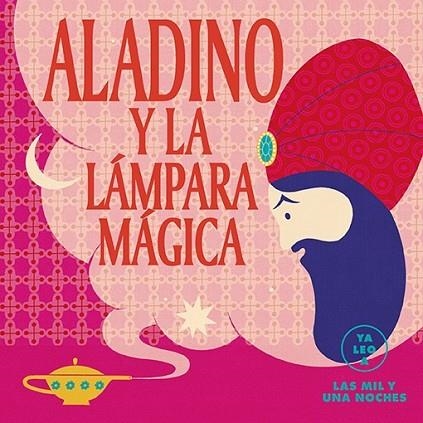 ALADINO Y LA LÁMPARA MÁGICA (YA LEO A) | 9788418933035 | ANONIM | Llibreria Drac - Librería de Olot | Comprar libros en catalán y castellano online