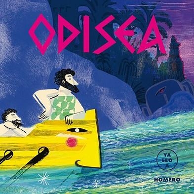 ODISEA (YA LEO A) | 9788418933042 | HOMERO | Llibreria Drac - Librería de Olot | Comprar libros en catalán y castellano online