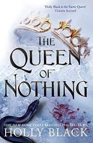 QUEEN OF NOTHING, THE | 9781471407598 | BLACK, HOLLY | Llibreria Drac - Llibreria d'Olot | Comprar llibres en català i castellà online