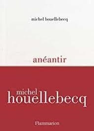 ANEANTIR | 9782080271532 | HOULLEBERCQ, MICHEL | Llibreria Drac - Llibreria d'Olot | Comprar llibres en català i castellà online