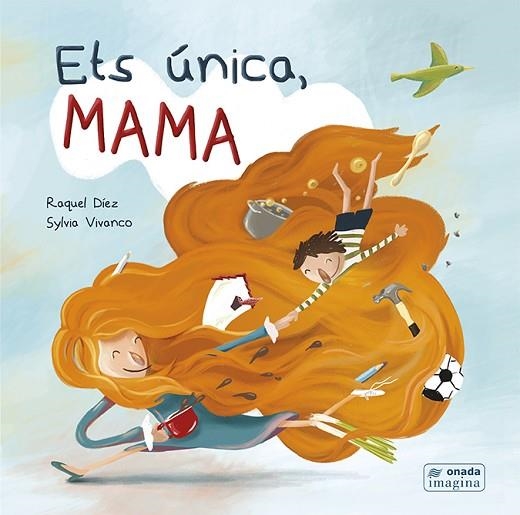 ETS ÚNICA, MAMA | 9788417638696 | DÍEZ REAL, RAQUEL | Llibreria Drac - Llibreria d'Olot | Comprar llibres en català i castellà online