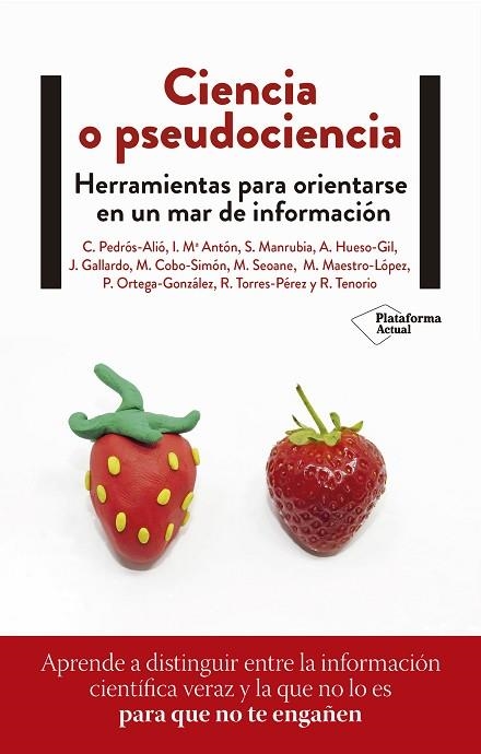 CIENCIA O PSEUDOCIENCIA | 9788418927300 | PEDRÓS, CARLOS; ANTÓN, INÉS Mª; MANRUBIA, SUSANNA; HUESO, MARIA DE LOS ÁNGELES Y OTROS | Llibreria Drac - Llibreria d'Olot | Comprar llibres en català i castellà online