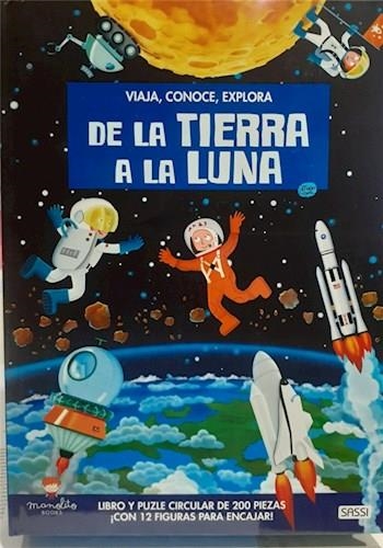 DE LA TIERRA A LA LUNA. VIAJA, CONOCE , EXPLORA (+ PUZZLE 200 PIEZAS) | 9788418127205 | BONAGURO, V.; GAULE, M. | Llibreria Drac - Llibreria d'Olot | Comprar llibres en català i castellà online