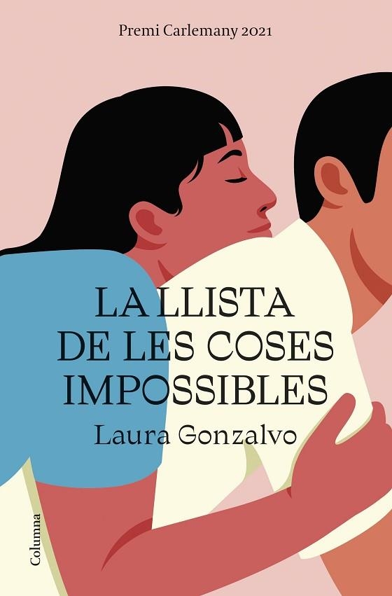 LLISTA DE LES COSES IMPOSSIBLES, LA | 9788466429108 | GONZALVO, LAURA | Llibreria Drac - Llibreria d'Olot | Comprar llibres en català i castellà online