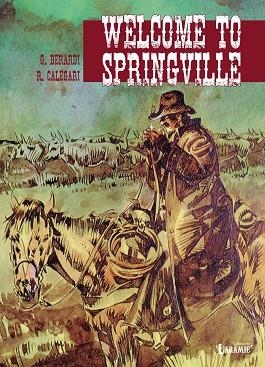 WELCOME TO SPRINGVILLE | 9788419148155 | BERARDI, GIANCARLO; CALEGARI, RENZO | Llibreria Drac - Llibreria d'Olot | Comprar llibres en català i castellà online