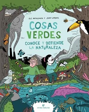 COSAS VERDES | 9788419158079 | MATHISMOEN, OLE; JORDAHL, JENNY | Llibreria Drac - Llibreria d'Olot | Comprar llibres en català i castellà online