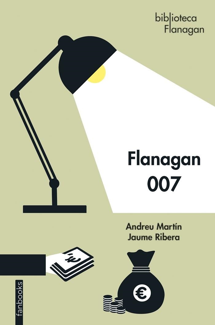 FLANAGAN 007 | 9788418327865 | MARTÍN, ANDREU; RIBERA, JAUME | Llibreria Drac - Librería de Olot | Comprar libros en catalán y castellano online