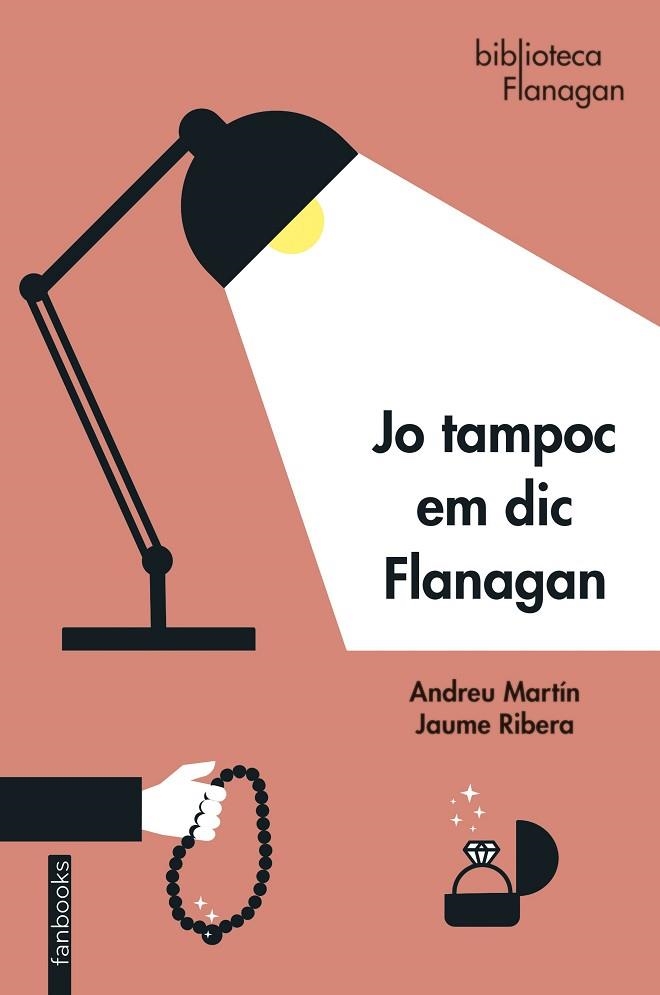 JO TAMPOC EM DIC FLANAGAN | 9788418327872 | MARTÍN, ANDREU; RIERA, JAUME | Llibreria Drac - Librería de Olot | Comprar libros en catalán y castellano online