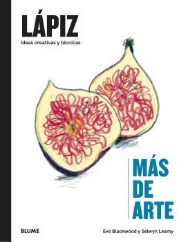 MÁS DE ARTE. LÁPIZ | 9788418725951 | BLACKWOOD, EVE; LEAMY, SELWYN | Llibreria Drac - Llibreria d'Olot | Comprar llibres en català i castellà online