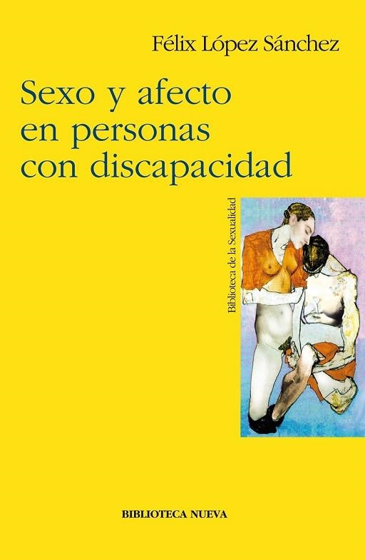 SEXO Y AFECTO EN PERSONAS CON DISCAPACIDAD | 9788497420075 | LOPEZ SANCHEZ, FELIX | Llibreria Drac - Llibreria d'Olot | Comprar llibres en català i castellà online