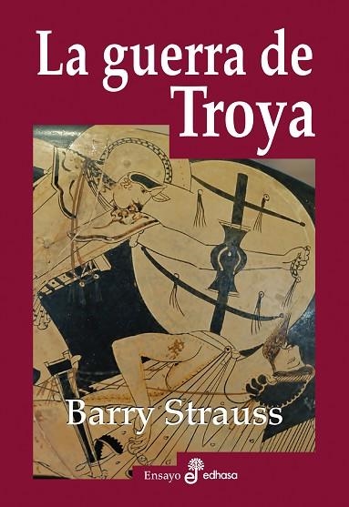 GUERRA DE TROYA, LA  | 9788435027410 | STRAUSS, BARRY | Llibreria Drac - Librería de Olot | Comprar libros en catalán y castellano online