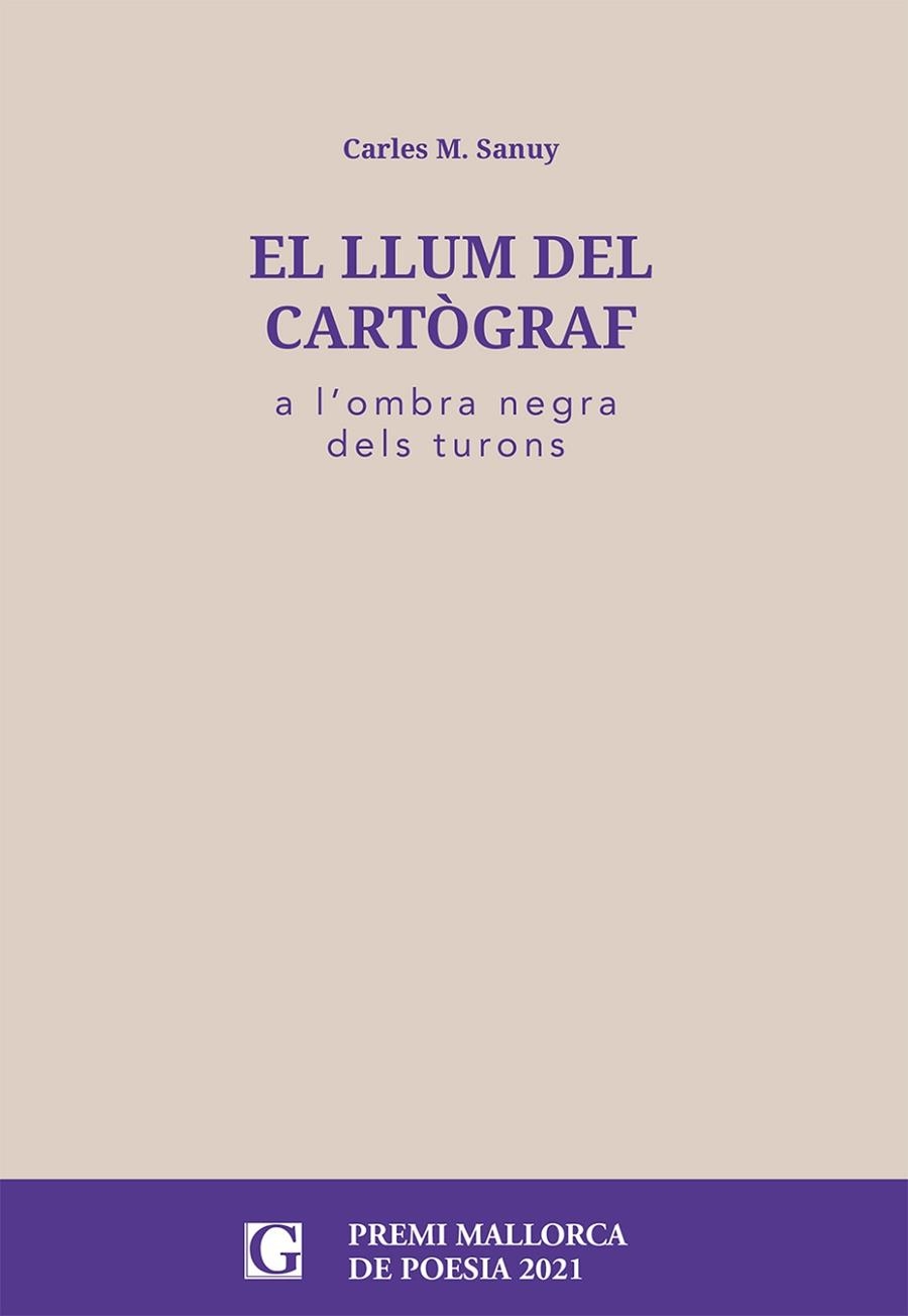 LLUM DEL CARTÒGRAF, EL | 9788412373462 | SANUY, CARLES M. | Llibreria Drac - Llibreria d'Olot | Comprar llibres en català i castellà online