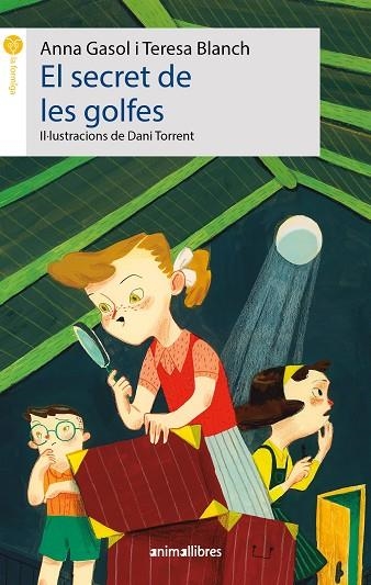 SECRET DE LES GOLFES, EL | 9788418592638 | GASOL, ANNA; BLANCH, TERESA | Llibreria Drac - Llibreria d'Olot | Comprar llibres en català i castellà online