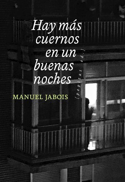 HAY MÁS CUERNOS EN UN BUENAS NOCHES | 9788418998089 | JABOIS, MANUEL | Llibreria Drac - Llibreria d'Olot | Comprar llibres en català i castellà online