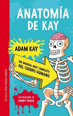 ANATOMÍA DE KAY | 9788419207371 | KAY, ADAM | Llibreria Drac - Llibreria d'Olot | Comprar llibres en català i castellà online