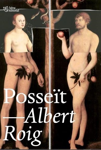 POSSEÏT | 9788412508680 | ROIG ANTÓ, ALBERT | Llibreria Drac - Llibreria d'Olot | Comprar llibres en català i castellà online