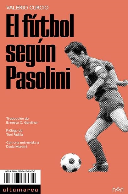 FÚTBOL SEGÚN PASOLINI, EL | 9788418481635 | CURCIO, VALERIO | Llibreria Drac - Llibreria d'Olot | Comprar llibres en català i castellà online