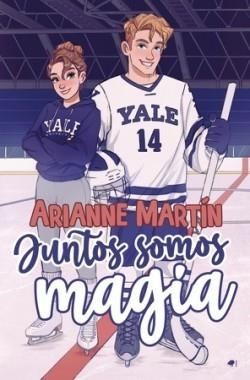 JUNTOS SOMOS MAGIA | 9788419147165 | MARTÍN, ARIANNE | Llibreria Drac - Llibreria d'Olot | Comprar llibres en català i castellà online