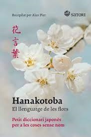 HANAKOTOBA. EL LLENGUATGE DE LES FLORS | 9788419035141 | Llibreria Drac - Llibreria d'Olot | Comprar llibres en català i castellà online