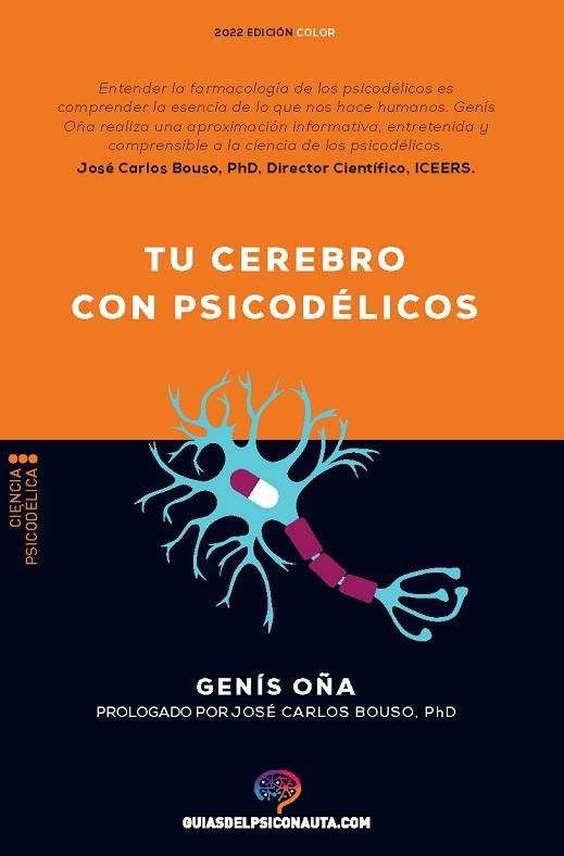 TU CEREBRO CON PSICODÉLICOS | 9788418943249 | OÑA, GENÍS | Llibreria Drac - Llibreria d'Olot | Comprar llibres en català i castellà online