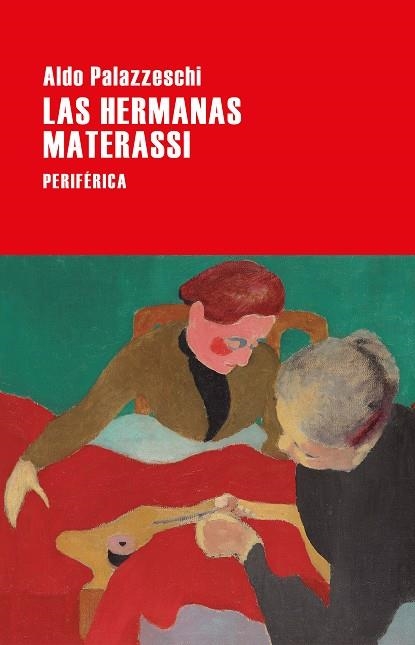 HERMANAS MATERASSI, LAS | 9788418838354 | PALAZZESCHI, ALDO | Llibreria Drac - Llibreria d'Olot | Comprar llibres en català i castellà online