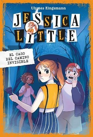 CASO DEL CAMINO INVISIBLE, EL (JESSICA LITTLE 2) | 9788418538520 | KINGSMANN, ULYSSES | Llibreria Drac - Librería de Olot | Comprar libros en catalán y castellano online