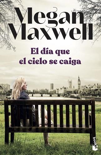 DÍA QUE EL CIELO SE CAIGA, EL | 9788408258698 | MAXWELL, MEGAN | Llibreria Drac - Llibreria d'Olot | Comprar llibres en català i castellà online