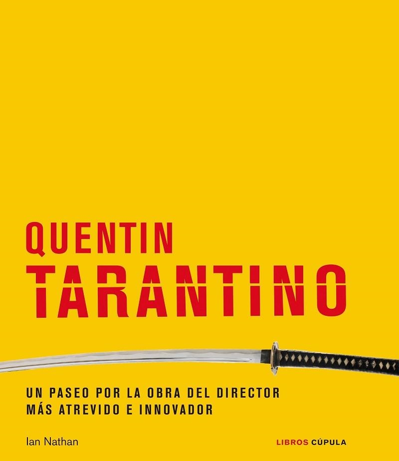 QUENTIN TARANTINO | 9788448029456 | NATHAN, IAN | Llibreria Drac - Librería de Olot | Comprar libros en catalán y castellano online