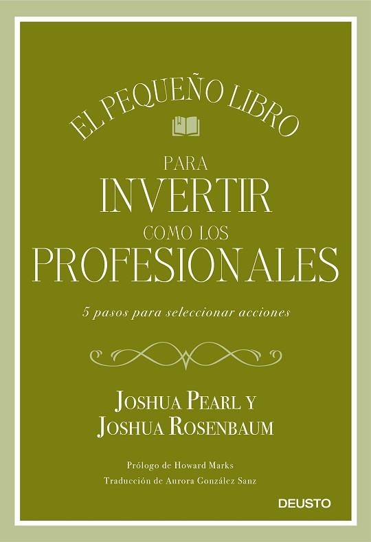 PEQUEÑO LIBRO PARA INVERTIR COMO LOS PROFESIONALES, EL | 9788423433810 | PEARL, JOSHUA; ROSENBAUM, JOSHUA | Llibreria Drac - Llibreria d'Olot | Comprar llibres en català i castellà online