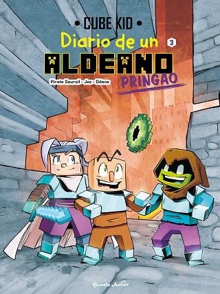 DIARIO DE UN ALDEANO PRINGAO. CÓMIC 3 | 9788408251224 | CUBE KID | Llibreria Drac - Librería de Olot | Comprar libros en catalán y castellano online