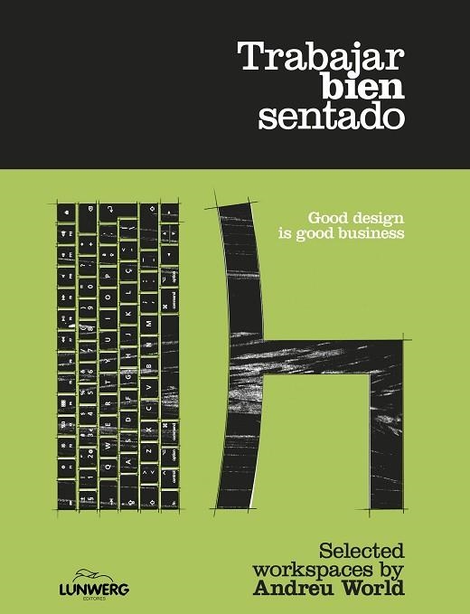 TRABAJAR BIEN SENTADO | 9788418820564 | WORLD, ANDREU | Llibreria Drac - Llibreria d'Olot | Comprar llibres en català i castellà online