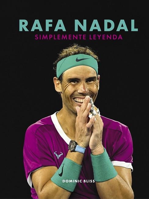 RAFA NADAL | 9788418820632 | BLISS, DOMINIC | Llibreria Drac - Llibreria d'Olot | Comprar llibres en català i castellà online