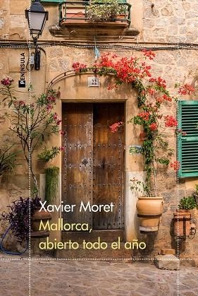 MALLORCA, ABIERTO TODO EL AÑO | 9788411000833 | MORET, XAVIER | Llibreria Drac - Librería de Olot | Comprar libros en catalán y castellano online